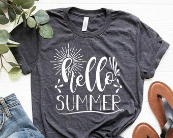 Hello Summer Shirt, Vacation Tee, Beach Lover Shirt