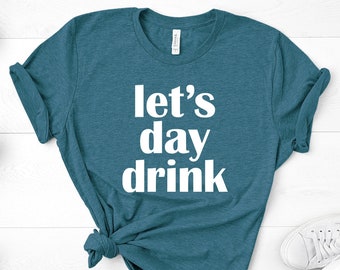 Day Drinking T-Shirt, Lake Summer Tee, Gift for Women