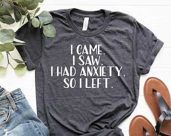 Funny Anxiety T-Shirt, Introvert Slogan Tee