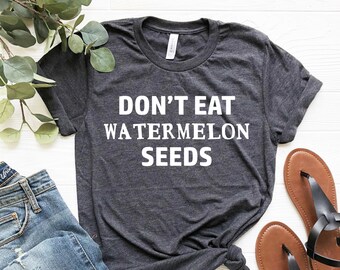 Camiseta de maternidad "No comas semillas de sandía", divertida camiseta de embarazo