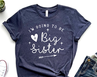 Koszulka z ogłoszeniem „Big Sister” i Bella+Canvas Tee