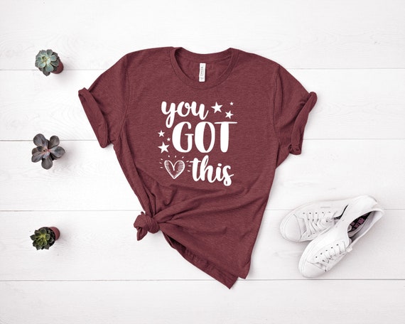 Motivational Teacher Shirt State Testing You Got This Motivational Teacher Shirt State Testing You Got This