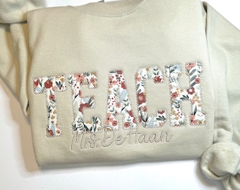 Teach Sweatshirt, Embroidered Teach Sweatshirt, Teacher Mrs Sweatshirt, Teacher Graduation Gift, Teacher Appreciation Gift, Gift for Teacher