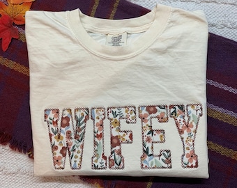 Wifey Shirt, Embroidered Wifey Floral Applique T Shirt, New Wife Shirt, Comfort Color Tee, Bridal Shower Gift, Wedding Gift, Gift for Bride