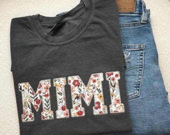 Mimi Shirt, Embroidered Mimi Shirt, Personalized Mimi Appliqué Shirt, Comfort Color Tee, Floral Shirt, Mother's Day Gif, Christmas Gift
