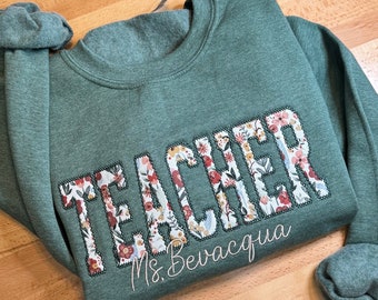 Teacher Sweatshirt, Customized Embroidered Teach Sweatshirt, Gift for Teacher, Personalized Teacher Gift, Teacher Appreciation Gift