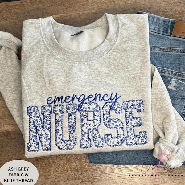 Emergency Nurse Sweatshirt, Embroidered ER Nurse Sweatshirt, Emergency Department Sweatshirt, Gift for Nurse, Trendy Custom Nurse Crewneck