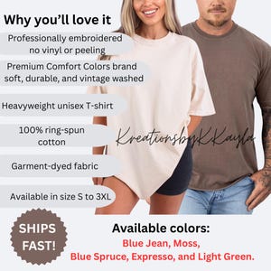 May include: Two people wearing heavyweight unisex T-shirts in different colors. The shirts are available in sizes S to 3XL and come in various colors, including Blue Jean, Moss, and Light Green. The shirts are professionally embroidered and made of garment-dyed fabric.