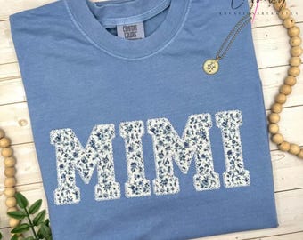 Mimi Shirt, Embroidered Mimi Shirt, Personalized Mimi Appliqué Shirt, Comfort Color Tee, Floral Shirt, Mother's Day Gif, Christmas Gift