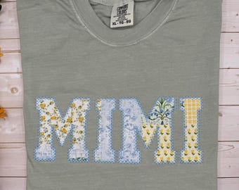 Patchwork Mimi Shirt, Embroidered Comfort Colors Tee, Personalized Mimi Appliqué Shirt, Floral Grandma Shirt, Mother’s Day Gift