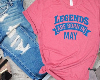 Legends Are Born In May SVG: T-shirtontwerp (digitaal bestand)