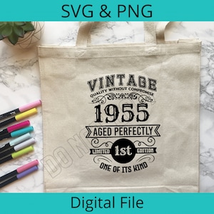 Vintage 1st Edition 1955 SVG/PNG Digital File - Świetny pomysł na prezent dla kogoś wyjątkowego - Sublimacja lub winyl