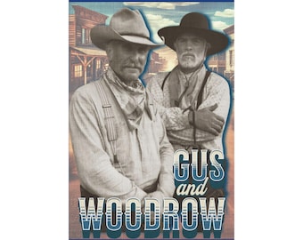 Lonesome Dove Art Print: Woodrow and Gus, Old West Cowboy Portrait