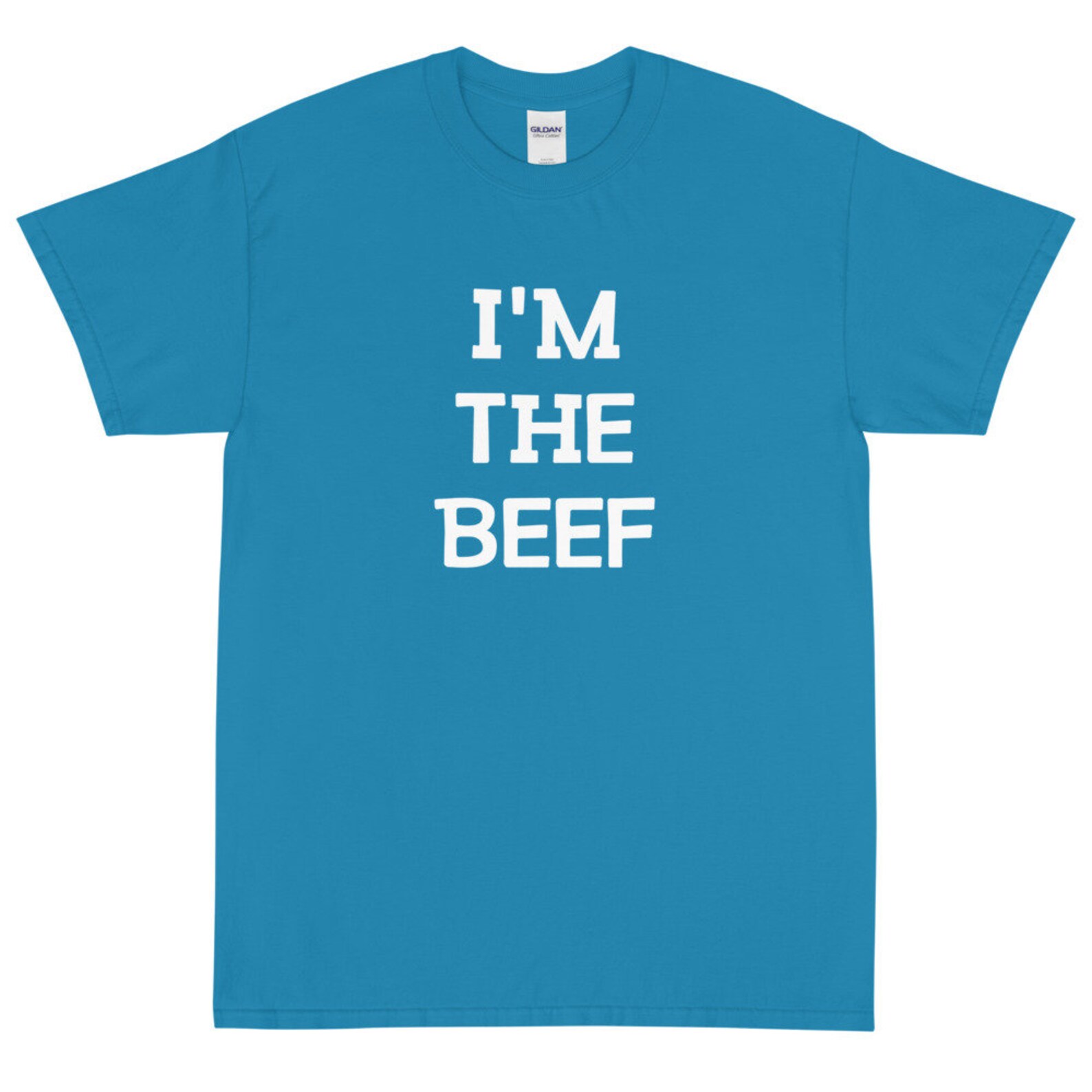 I'm the beef TShirt I'm the beef shirt Funny shirt Etsy