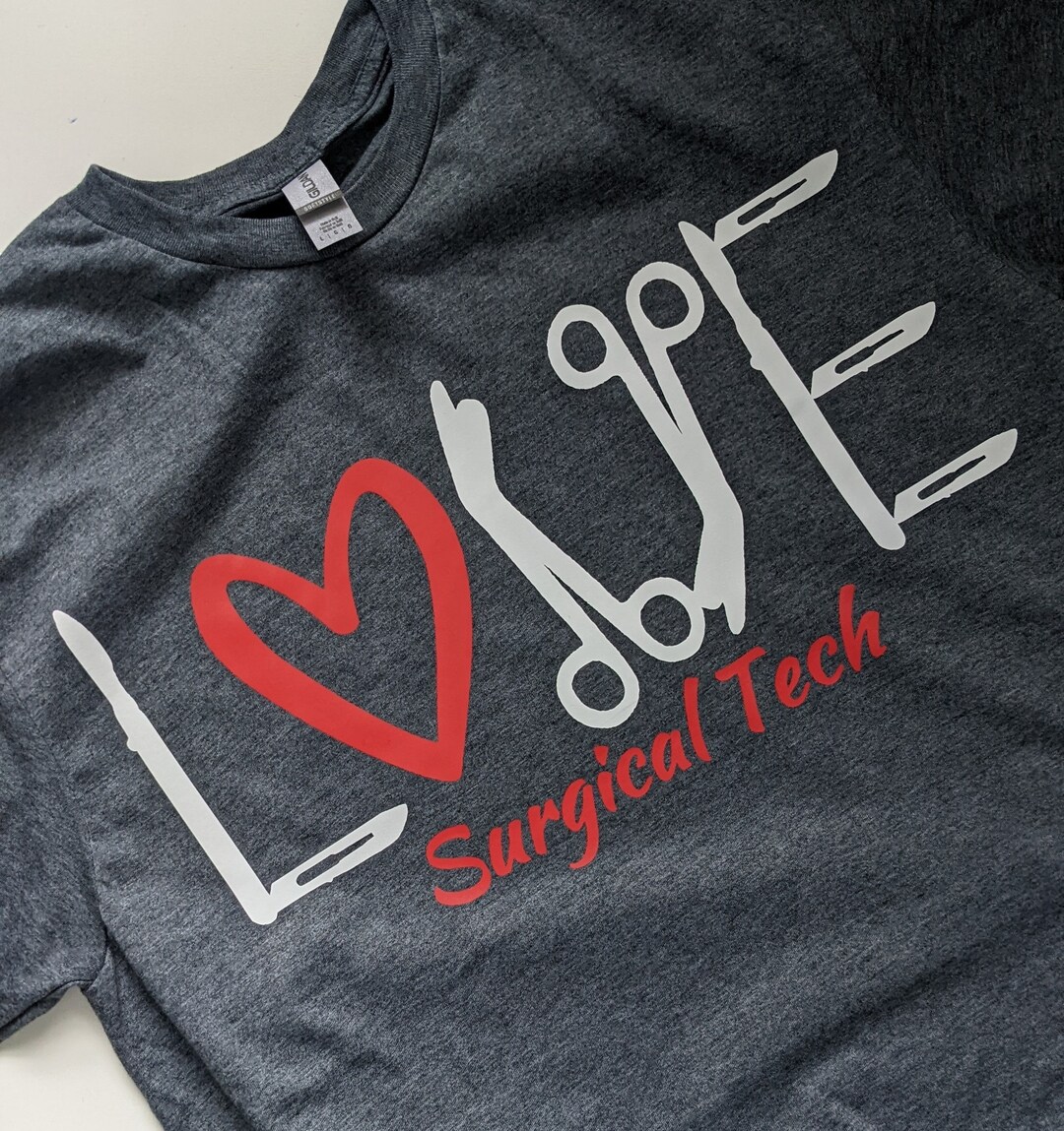 Surgical Tech Tshirt. Surgical Tech Gift/ Surgical Tech Week Etsy