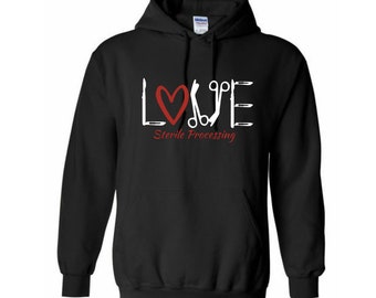 Love Sterile Processing Hoodie - SPD Tech Gift