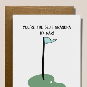 Funny Golfing Fathers Day Card for Grandpa - You're The Best Grandpa By PAR! (Far) | Grandads Day Golf Card
