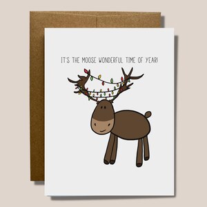 It's the Moose ( Most )  Wonderful time of Year | Cute and Cheesy Christmas Card