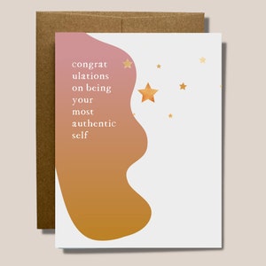 Congratulations on being your most authentic self | Minimal Blank Card for Someone Special | Coming Out Card | Special Occassion