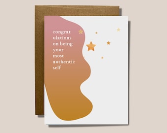 Congratulations on being your most authentic self | Minimal Blank Card for Someone Special | Coming Out Card | Special Occassion