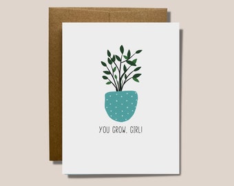 Cute Encouragement Card, You Grow, Girl! | Graduation, New Job, Moving Card