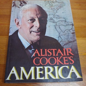 Alistair Cooke&#39;s America, vintage large softcover, Alfred A. Knopf, 1973, American History book, heavily illustrated, popular book VG