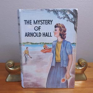 The Mystery of Arnold Hall, Girls&#39; Detective Series, Helen M. Persons, The Saalfield Publishing Company, HC/DJ, 1934, vintage teen adventure