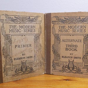 The Modern Music Series, Primer and Alternate Third Book, Eleanor Smith, Silver Burdett, early 1900&#39;s, antique hardcover choir schoolbooks