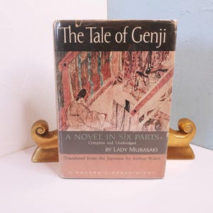 The Tale of the Genji, A Novel in Six Parts, complete and unabridged, Lady Murasaki, A Modern Library Giant, HC/DJ, 1960, G-38