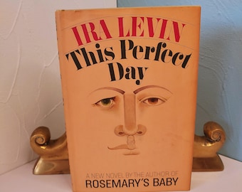 This Perfect Day, Ira Levin, HC/DJ, BCE, Random House, 1970, dystopian futuristic suspense novel