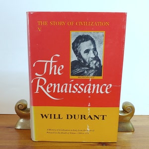 The Renaissance The Story of Civilization Vol. V Will Durant Simon & Schuster 1953 14th prntg, HC/DJ nonfiction vintage world history book