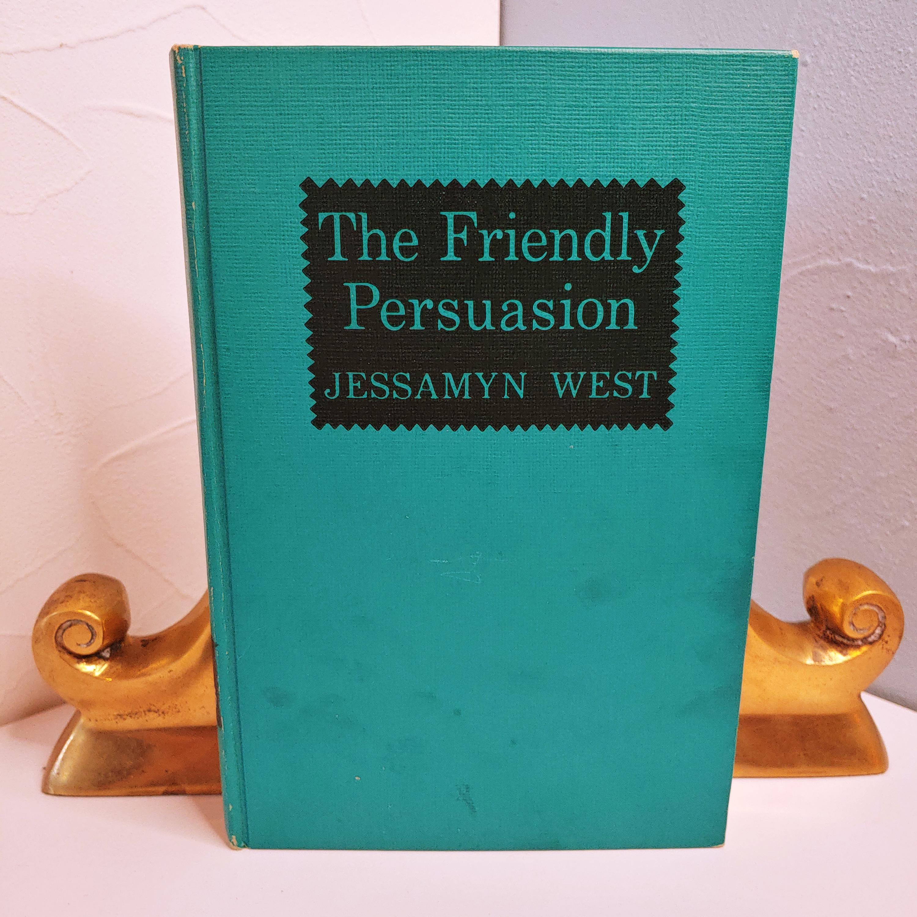 The Friendly Persuasion, Jessamyn West, 1945, Harcourt, Brace