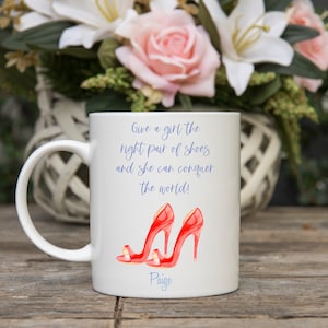 Personalised Shoe Mug, High Heel Shoes, Inspirational Women, Positivity Mug, Female Empowerment Gift