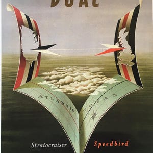 May include: A vintage travel poster advertising flights across the Atlantic Ocean by BOAC. The poster features a stylized map of the Atlantic Ocean with the United States and Great Britain on either side. The text "Fly the Atlantic by BOAC" is at the top of the poster. The words "Stratocruiser" and "Speedbird" are at the bottom of the poster.