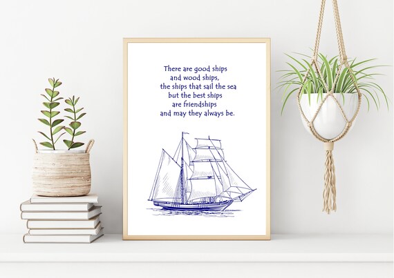 Friends Quote Best Friend Gift There Are Good Ships And Wood | Etsy