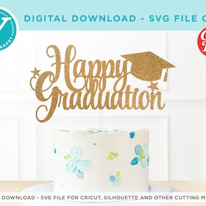Happy Graduation SVG file for Cricut | Class of 2024 Grad Party Decor | DIY Cake Topper