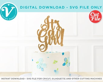 Baby Shower SVG file for Cricut | It's a Girl DIY Cake Topper | Gender Reveal Party Decor