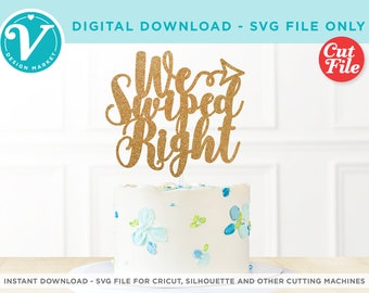 Funny Wedding SVG file for Cricut | We Swiped Right DIY Cake Toppers | Bridal Shower and Engagement Party Decor