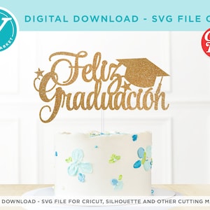 Arquivo SVG de feliz formatura para Cricut | Decoração de festa de formatura da turma de 2024 | Feliz Graduação DIY Cake Topper