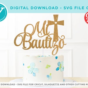 Mi Bautizo | Baptism and Christening | SVG files for Cricut | DIY Cake Topper