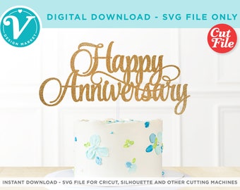 Anniversary Celebration SVG files for Cricut | Wedding Anniversary DIY Cake Topper | Happy Anniversary Party Decor