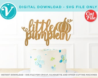 Petite citrouille pour gâteau SVG | Décoration d'automne pour baby shower (téléchargement numérique)