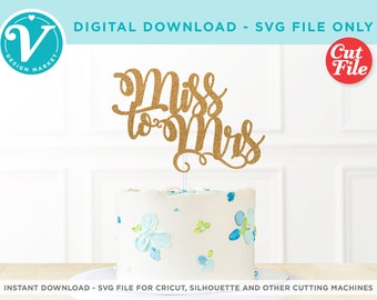 Mlle à Mme Cake Topper SVG | Décoration de douche nuptiale (téléchargement numérique)