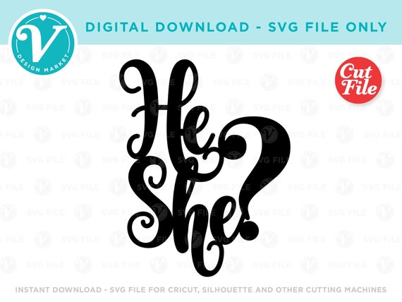 He She Svg File Only For Cricut And Silhouette Or Laser Etsy He She Svg File Only For Cricut And Silhouette Or Laser Etsy