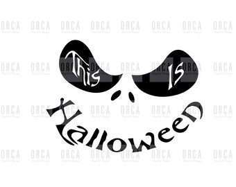 This is Halloween,Jack Skellington svg, Halloween, Jack Nightmare,Jack Skellington Face, Pumpkin Face Svg , Digital Download, Mask svg,