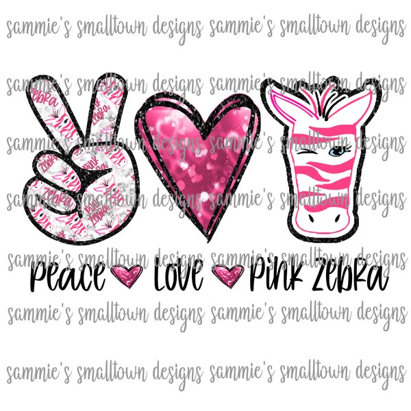 Peace love pink zebra