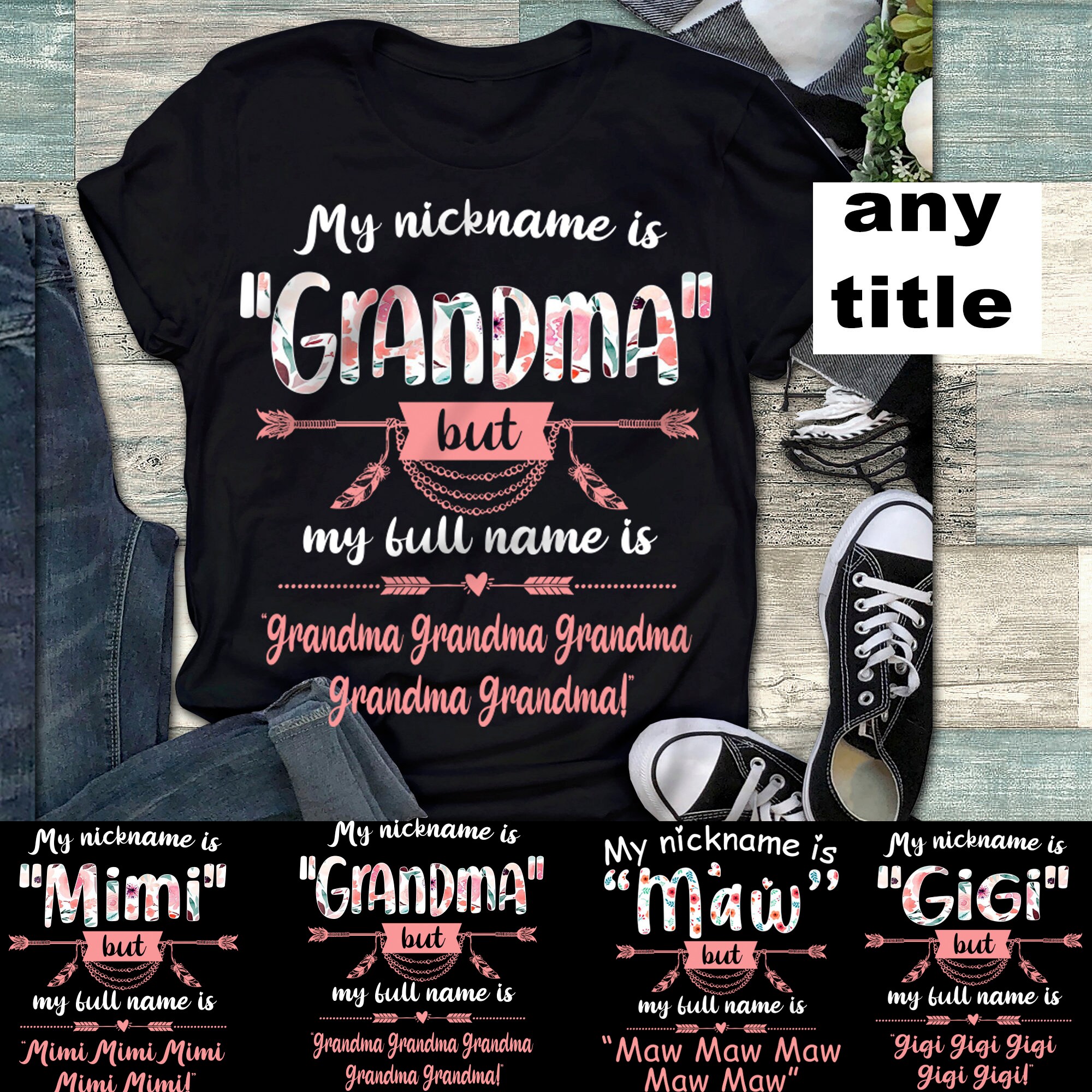 Personalized My Nickname Is Grandma But My Full Name Is Shirt Etsy