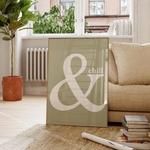 Sage Green & Chill Art Print - green art print, sage art print, quote art print, green wall art, sage wall art, sage poster, framed prints