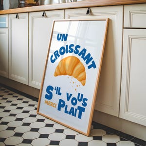 Croissant Art Print - french art print, breakfast print, kitchen art print, blue kitchen, kitchen wall art, kitchen decor, french quote