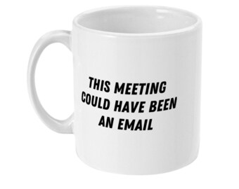 Funny Meeting Mug Etsy